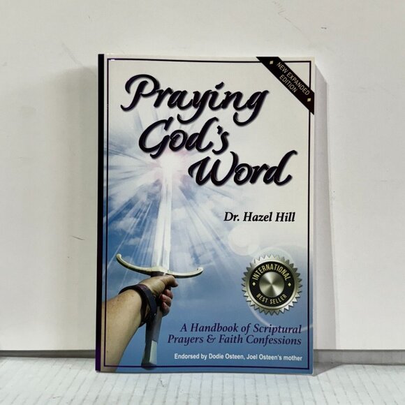 Praying God's Word: A Handbook of Scriptural Prayers... by Dr. Hazel Hill - Picture 1 of 3